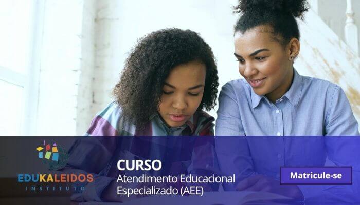 Atendimento Educacional Especializado (AEE)