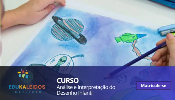Análise e Interpretação do Desenho Infantil