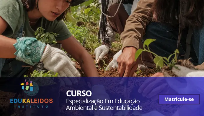 Curso Especialização Em Educação Ambiental e Sustentabilidade