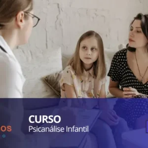 Curso de Psicanálise Infantil