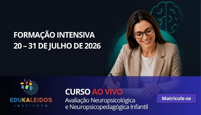 Avaliação Neuropsicológica e Neuropsicopedagógica Infantil